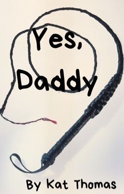 Yes, Daddy cover