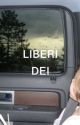 LIBERI DEI by iSIeepWeII