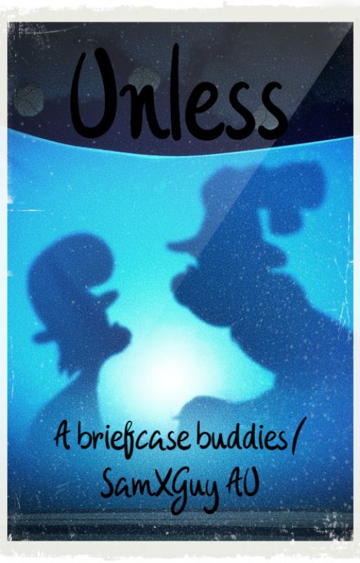 Unless (Green Eggs And Ham Fan Fiction) by chonisdreams