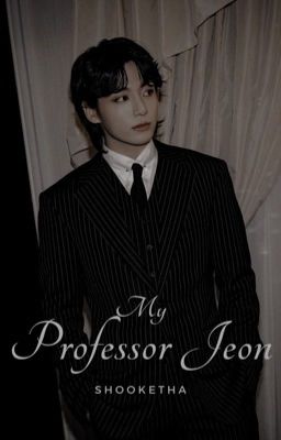 My Professor Jeon | J.JK cover