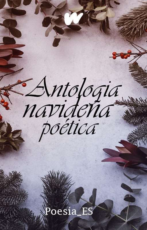 Antología Navideña Poética by WattpadPoesiaES