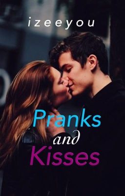 PRANKS and KISSES | 1 ✔️ cover