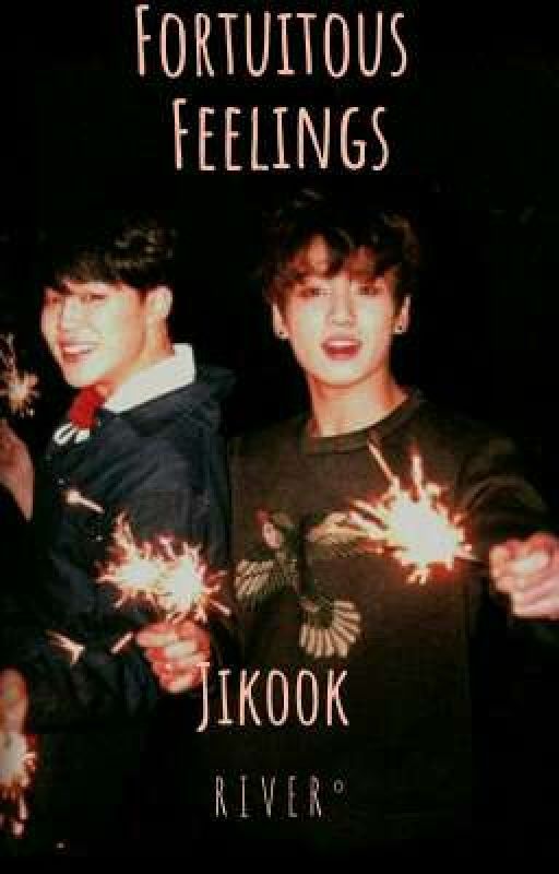 Fortuitous Feelings || Jikook  by ComfyInMySleep