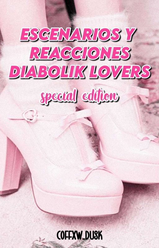 ♡# Escenarios y Reacciones // Diabolik Lovers ¡Edición Especial! by coffxw_dusk