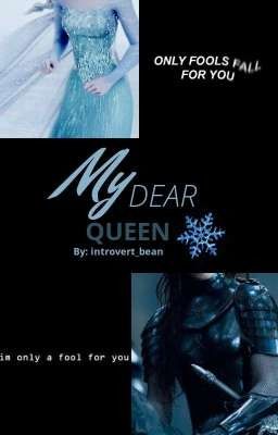 My Dear Queen (Elsa X Female OC) cover