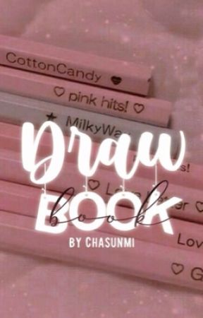 Draw Book ✏️ by Chasunmi