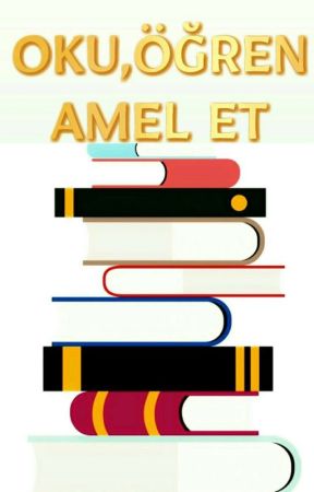 📚Oku Öğren Amel et!!!  by Dua1715