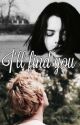 I'll find you || Tagatha fanfic by queeninclumps