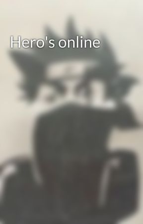 Hero's online by IHaveNoMotivationX