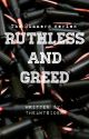 Ruthless and Greed (TSS #1) by theawtsider