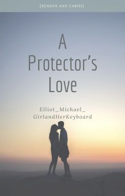 A Protector's Love [Benson and Carisi] cover