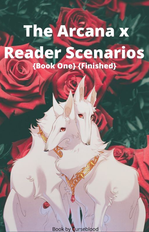 The Arcana x Reader Scenarios {Book One} {FINISHED} by Curseblood17