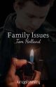 Family Issues - Tom Holland x Reader (Mob!) by MyKinksSayYes