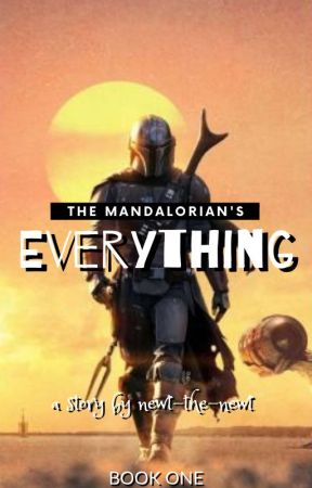 ✓ The Mandalorian's Everything - Book One by newt-the-newt