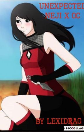 Unexpected (Neji x Oc) by lexiDrag