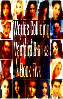 Worlds Colliding (The Vampire Diaries, Book Five) cover