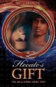 Hecate's Gift (Ari & Soren Book 2) by OwlieCat