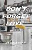 Don't Forget Love || Seokjin x Reader