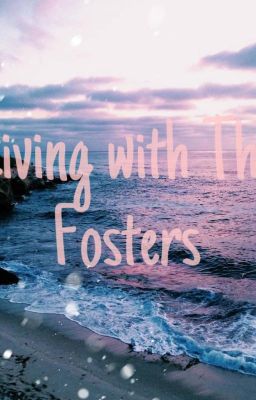 Living with The Fosters cover