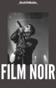 FILM NOIR [CHRIS MOTIONLESS] [✔️] by _GhostInTheMachine_