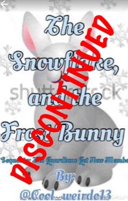 The Snowflake, and The Frost Bunny (A Jelsa fanfict and sequel to The Guardians Get New Members) *DISCONTINUED* cover