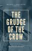 The Grudge of the Crow