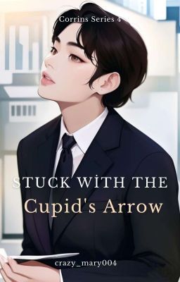 Stuck with the Cupid's Arrow  cover