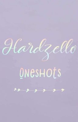 Hardzello Oneshots cover