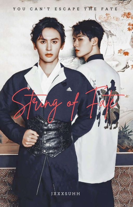 String of Fate [ JunZhe FF ]✔ by Jxxxsuhh