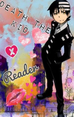 Death the Kid x Reader cover