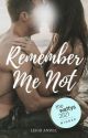 Remember Me Not by leigh_