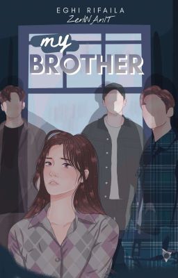 MY BROTHER || NCT (SUDAH TERBIT) cover