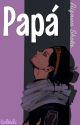 Papá [ Aizawa Shota ]  by KiriBbluRz