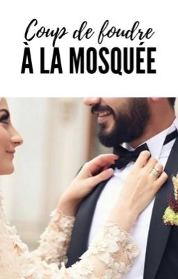 Coup de foudre à la mosquée cover