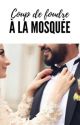 Coup de foudre à la mosquée by Swaaamii