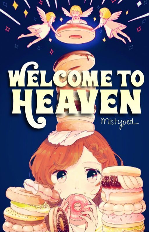 Welcome to Heaven | ✓ by Mistyped_