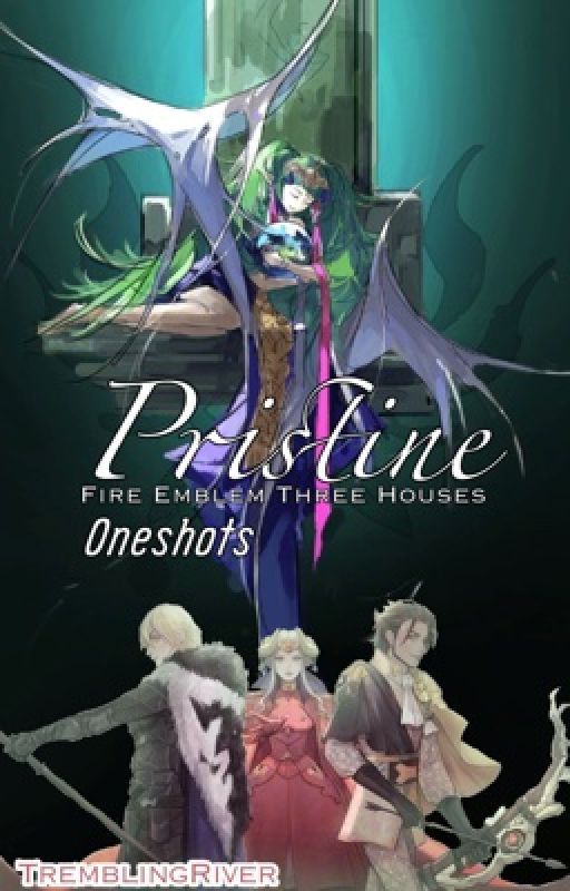 Pristine (FE3H One-shots) (Requests Closed) by TremblingRiver