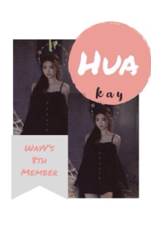 [D] Hua | WayV's 8th Member by asianbabies