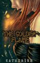 The Golden Flame[Unedited] by scar_2003