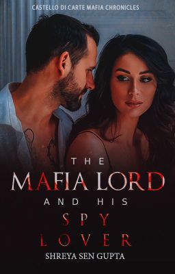 The Mafia Lord and His Spy Lover ( SAMPLE ) ✓ cover