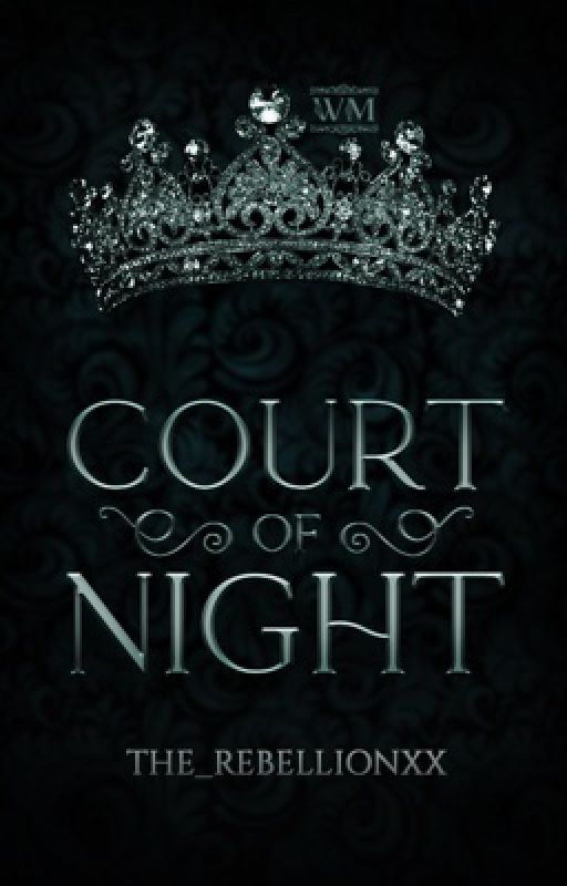 Court Of Night by the_rebellionxx