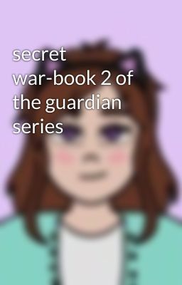 secret war-book 2 of the guardian series cover