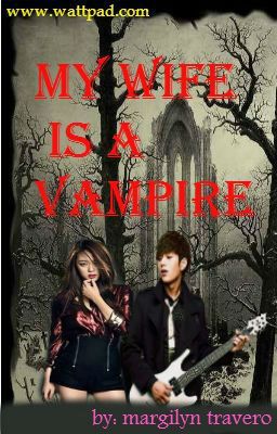 My Wife is A Vampire cover