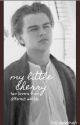 'My Little Cherry' - Jack Dawson x reader by leighdenbrough