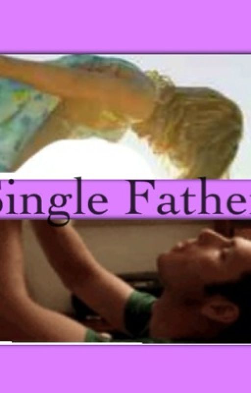 Single Father by GypsyFaithGilbert