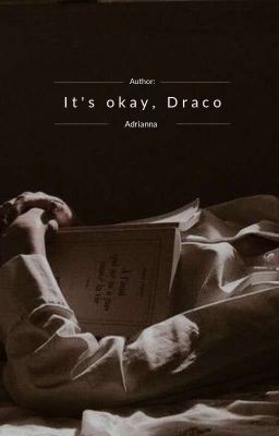 It's okay, Draco cover