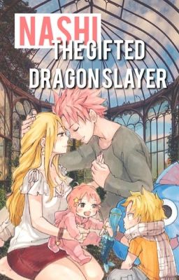 Nashi: The Gifted Dragon Slayer  cover