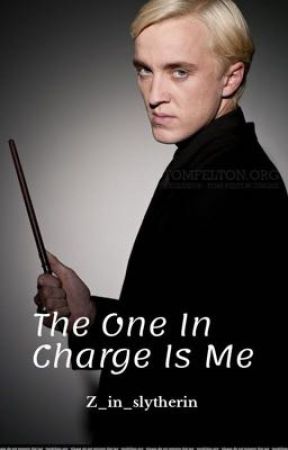 The One In Charge Is Me // Draco Malfoy x Reader by Z_in_Slytherin