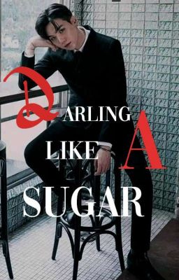 Darling Like A Sugar |𝐌.𝐘𝐆|[مكتملة]✔ cover