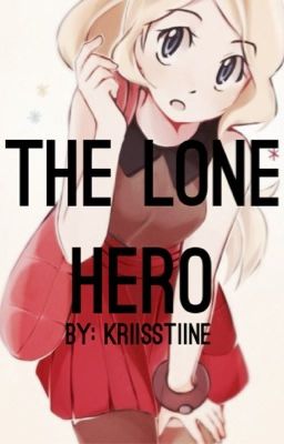 The Lone Hero: An Amourshipping Story cover